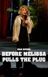 Joan Rivers: Before Melissa Pulls the Plug