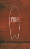 Fish: The Surfboard Documentary