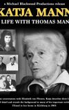 Katja Mann: A Life with Thomas Mann