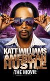 Katt Williams: American Hustle