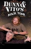 Dunn & Vito's Rock Tour