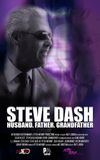 Steve Dash: Husband, Father, Grandfather - A Memorial Documentary