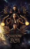 Shadow and Bone