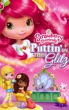 Strawberry Shortcake: Puttin' On the Glitz