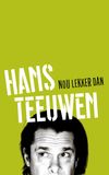 Hans Teeuwen: Nou Lekker Dan