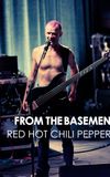 Red Hot Chili Peppers: Live from the Basement