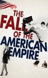 The Fall of the American Empire