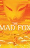 The Mad Fox