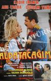 Aldatacağım