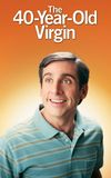 The 40 Year Old Virgin