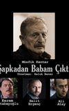 Şapkadan Babam Çıktı