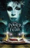 The Power of Fear