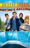 Without a Paddle: Nature's Calling