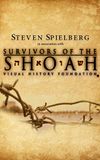 Survivors of the Shoah: Visual History Foundation