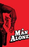 A Man Alone