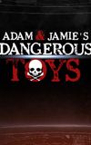 Dangerous Toys