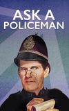 Ask a Policeman