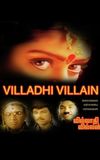 Villadhi Villain