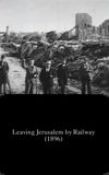 Leaving Jerusalem by Railway