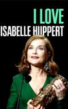 I Love Isabelle Huppert