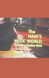 The Ham's Wide World