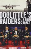 Doolittle's Raiders: A Final Toast