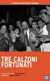 Tre Calzoni Fortunati