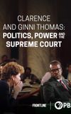 Clarence and Ginni Thomas: Politics, Power, and the Supreme Court