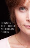 Consent: The Louise Nicholas Story