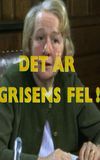 Det är grisens fel!