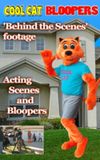 Cool Cat Bloopers 'Behind the Scenes' Footage