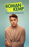 Roman Kemp: Our Silent Emergency