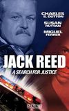 Jack Reed: A Search for Justice