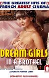 Dream Girls in a Brothel