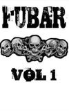 FUBAR Vol. 1