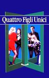 Quattro figli unici