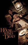 The House in the Wind of the Dead