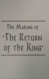 A Filmmaker's Journey: Making 'The Return of the King'