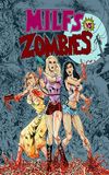 Milfs vs. Zombies