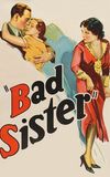 The Bad Sister