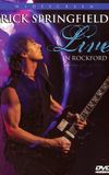 Rick Springfield - Live in Rockford