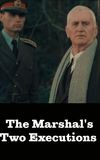 The Marshal's Two Executions