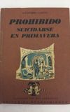 Prohibido suicidarse en primavera