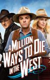 A Million Ways to Die in the West