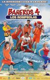 Bañeros 4: Los rompeolas