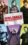 Unlikely Revolutionaries