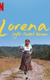 Lorena: Light-Footed Woman