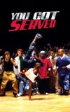 You Got Served