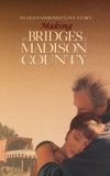 An Old Fashioned Love Story: Making 'The Bridges of Madison County'