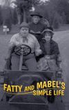 Fatty and Mabel’s Simple Life